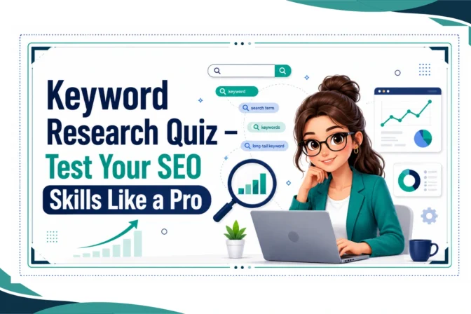 Keyword Research Quiz – Test Your SEO Skills Like a Pro