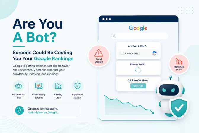 “Are You A Bot?” Screens Could Be Costing You Your Google Rankingsblog